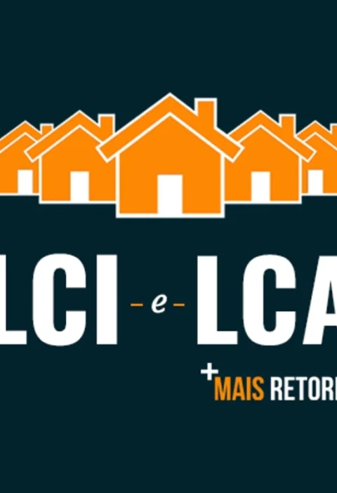 LCI e LCA: O Que São e Como Investir